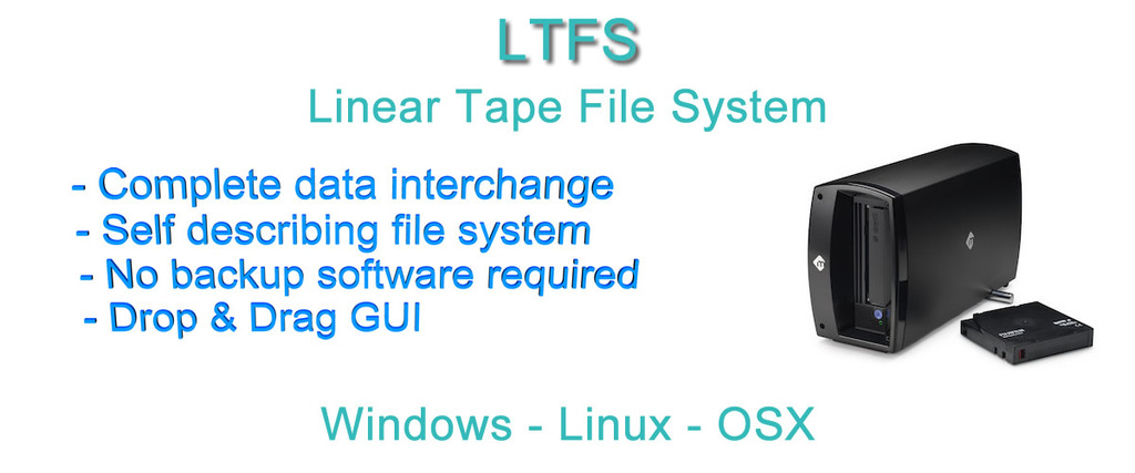 LTO LTFS Linear Tape File System